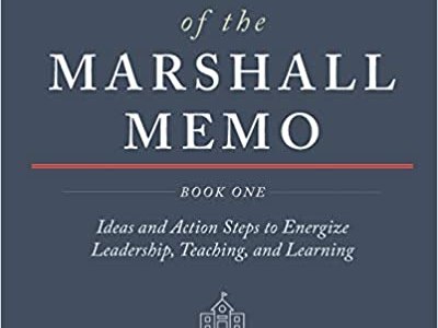 The Best of the Marshall Memo by Kim Marshall and Jen David-Lang