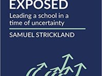 Education Exposed by Samuel Strickland