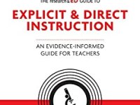 The ResearchEd Guide to Explicit and Direct Instruction edited by Adam Boxer