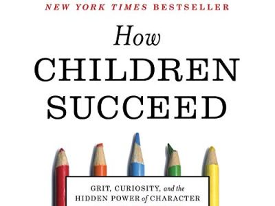 How Children Succeed by Paul Tough