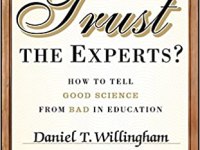 When can you trust the experts? by Daniel Willingham