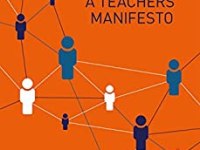 Flip the System UK: A Teachers’ Manifesto by Lucy Rycroft-Smith