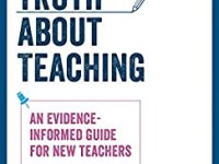 The Truth About Teaching by Greg Ashman