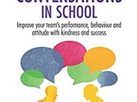 Successful Difficult Conversations in School by Sonia Gill