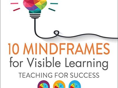 10 Mindframes for Visible Learning by John Hattie and Klaus Zierer