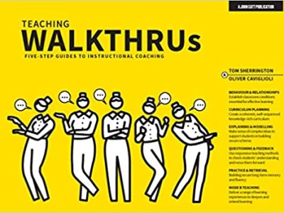 Teaching Walkthrus by Tom Sherrington and Oliver Caviglioli