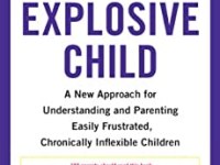 The Explosive Child by Ross Greene
