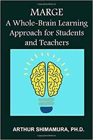 A Whole-Learning Approach for Students and Teachers by Arthur Shimamura