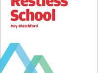 The Restless School by Roy Blatchford