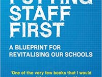 Putting Staff First by John Tomsett and Jonny Uttley
