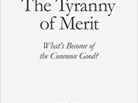 The Tyranny of Merit by Michael J. Sandal