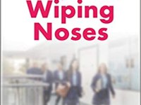 Beyond Wiping Noses by Stephen Lane