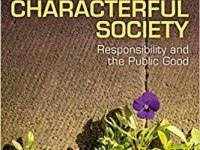 Educating for a Characterful Society by James Arthur et al