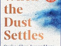 When the Dust Settles by Lucy Easthope